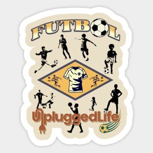 Unplugged Life Futbol Football Soccer Sticker